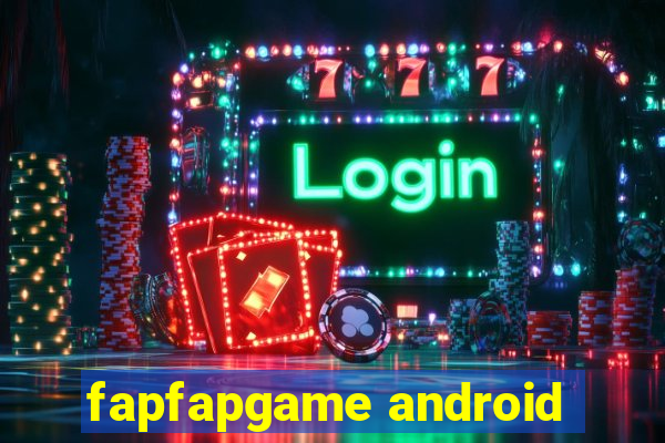 fapfapgame android